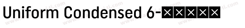 Uniform Condensed 6字体转换